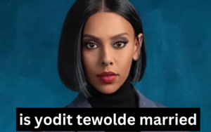 Is Yodit Tewolde Married