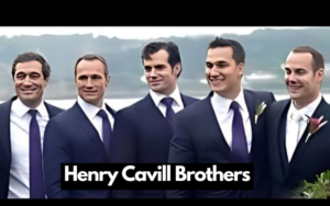 Henry Cavill Brothers