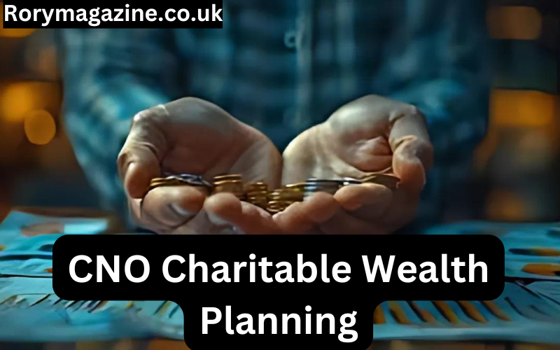 CNO Charitable Wealth Planning